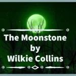 moonstone by wilke collins